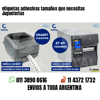etiquetas adhesivas tamaños que necesitas Jugueterías