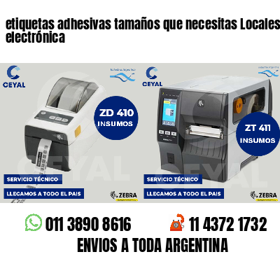 etiquetas adhesivas tamaños que necesitas Locales de electrónica