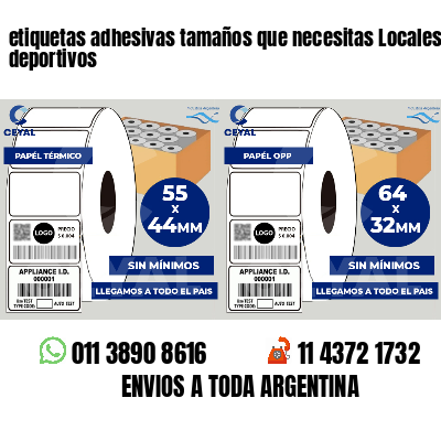 etiquetas adhesivas tamaños que necesitas Locales deportivos