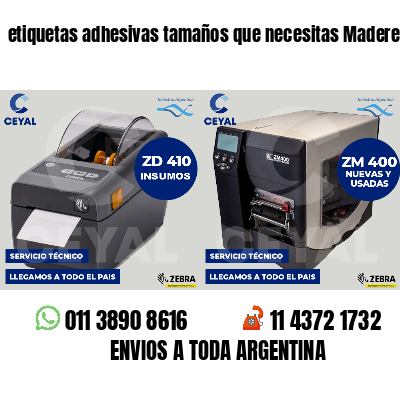 etiquetas adhesivas tamaños que necesitas Madereras