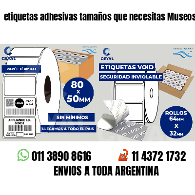 etiquetas adhesivas tamaños que necesitas Museos