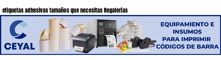 etiquetas adhesivas tamaños que necesitas Regalerías