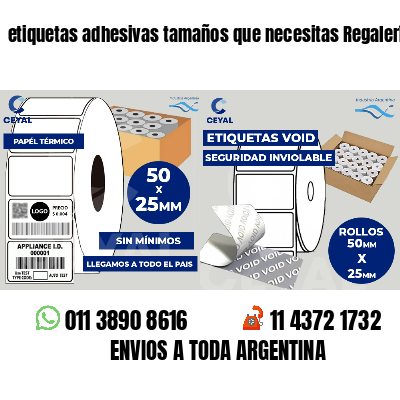 etiquetas adhesivas tamaños que necesitas Regalerías