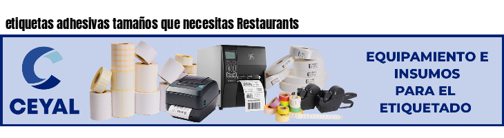 etiquetas adhesivas tamaños que necesitas Restaurants