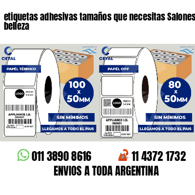 etiquetas adhesivas tamaños que necesitas Salones de belleza