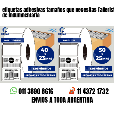 etiquetas adhesivas tamaños que necesitas Talleristas de indumnentaria