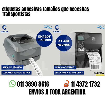 etiquetas adhesivas tamaños que necesitas Transportistas