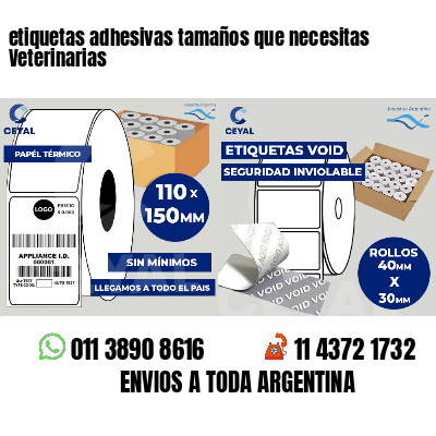 etiquetas adhesivas tamaños que necesitas Veterinarias
