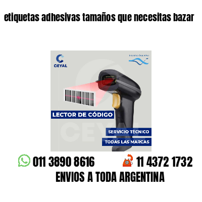 etiquetas adhesivas tamaños que necesitas bazar