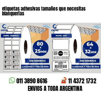 etiquetas adhesivas tamaños que necesitas blanquerías