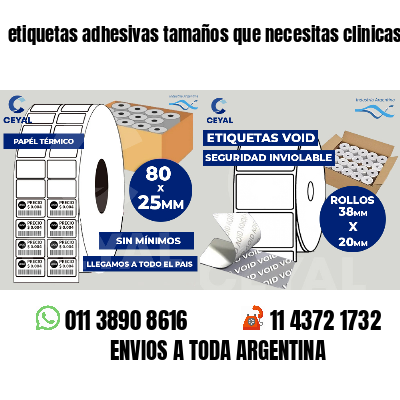 etiquetas adhesivas tamaños que necesitas clinicas