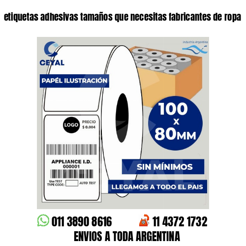 etiquetas adhesivas tamaños que necesitas fabricantes de ropa