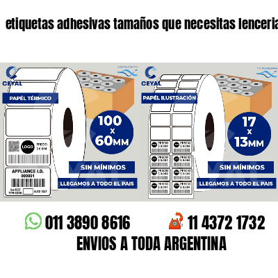 etiquetas adhesivas tamaños que necesitas lenceria