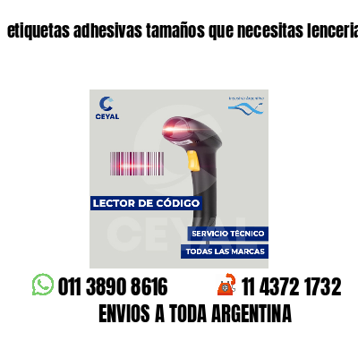 etiquetas adhesivas tamaños que necesitas lenceria