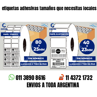 etiquetas adhesivas tamaños que necesitas locales