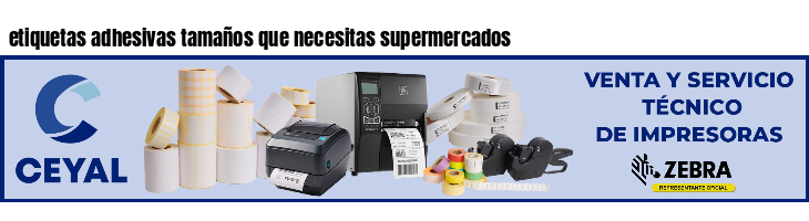 etiquetas adhesivas tamaños que necesitas supermercados