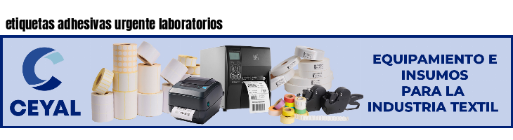 etiquetas adhesivas urgente laboratorios