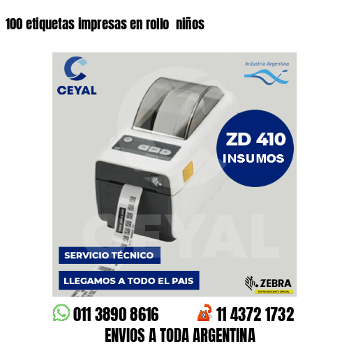 100 etiquetas impresas en rollo niños