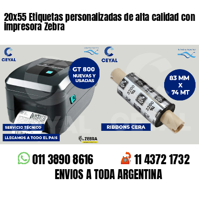 20x55 Etiquetas personalizadas de alta calidad con impresora Zebra