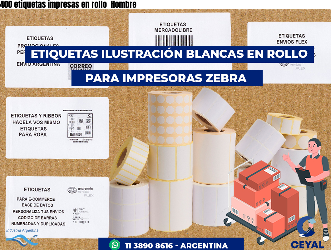 400 etiquetas impresas en rollo  Hombre