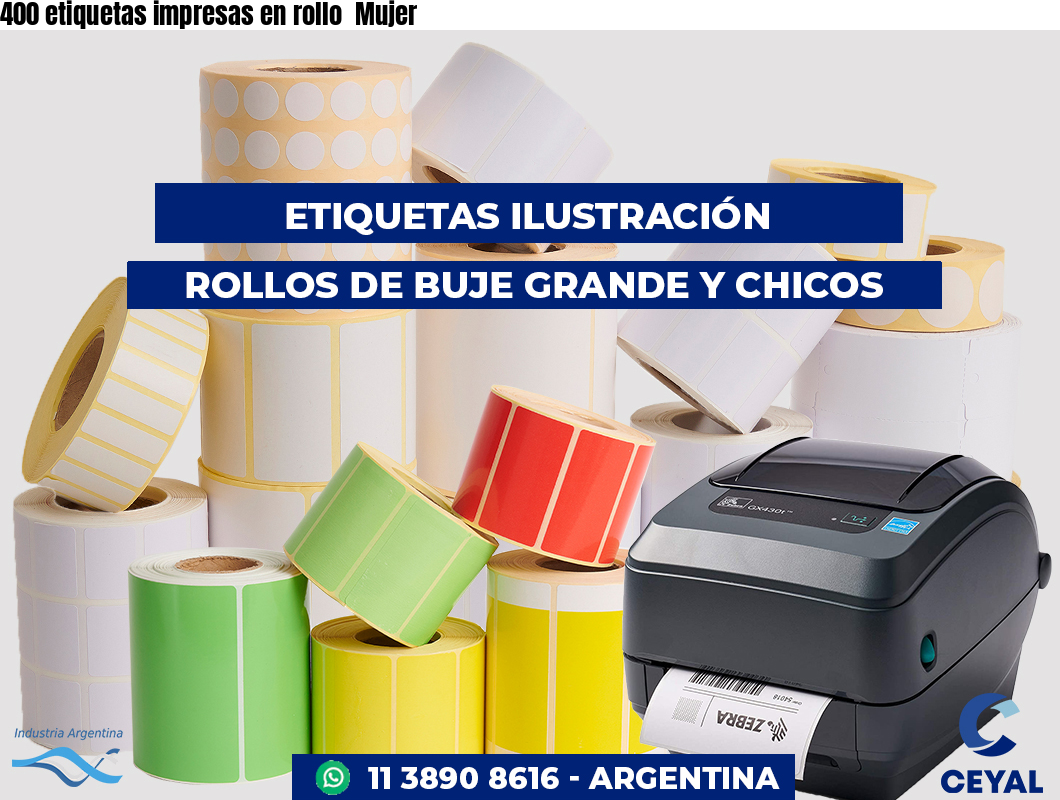 400 etiquetas impresas en rollo  Mujer