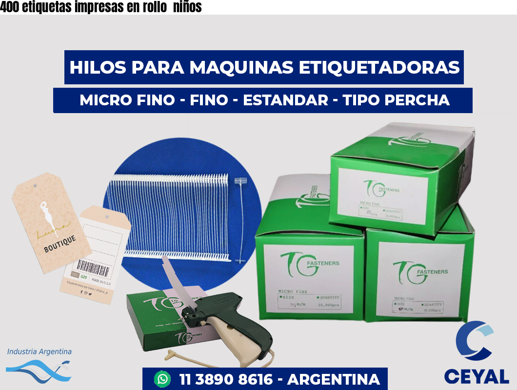 400 etiquetas impresas en rollo niños