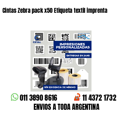 Cintas Zebra pack x50 Etiqueta textil imprenta
