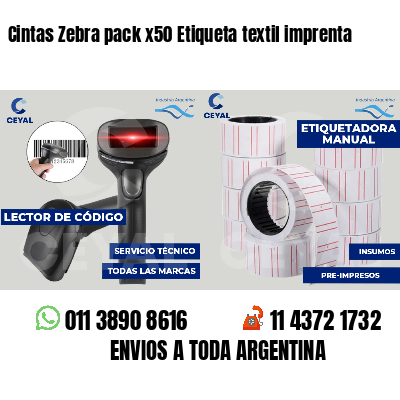 Cintas Zebra pack x50 Etiqueta textil imprenta