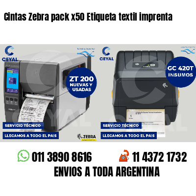 Cintas Zebra pack x50 Etiqueta textil imprenta
