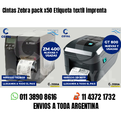 Cintas Zebra pack x50 Etiqueta textil imprenta