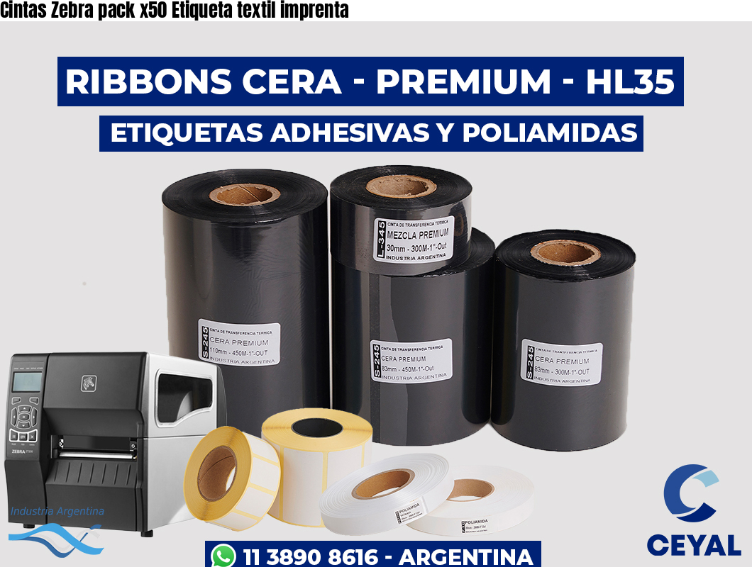 Cintas Zebra pack x50 Etiqueta textil imprenta