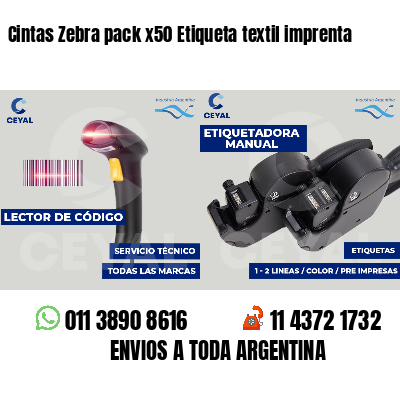 Cintas Zebra pack x50 Etiqueta textil imprenta