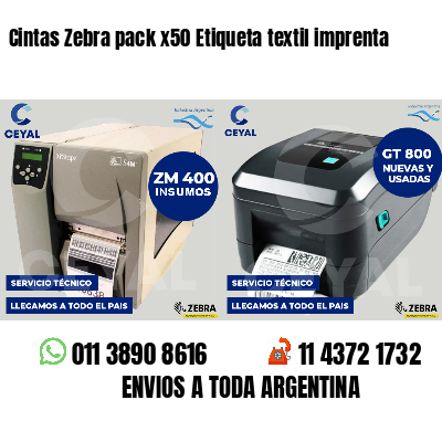 Cintas Zebra pack x50 Etiqueta textil imprenta