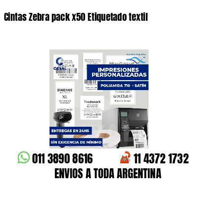 Cintas Zebra pack x50 Etiquetado textil