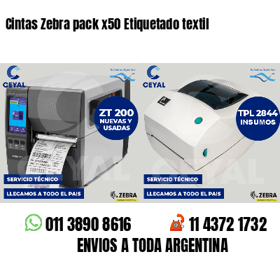 Cintas Zebra pack x50 Etiquetado textil