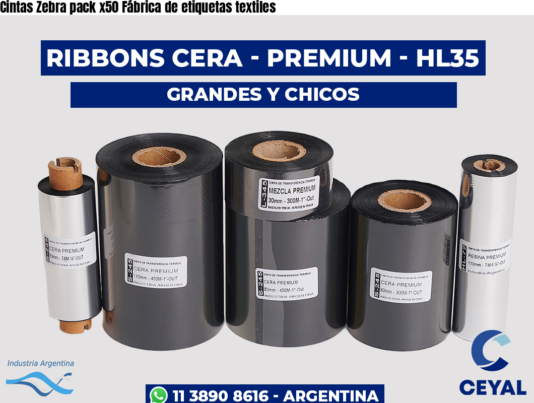 Cintas Zebra pack x50 Fábrica de etiquetas textiles