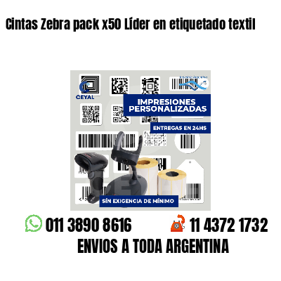 Cintas Zebra pack x50 Líder en etiquetado textil