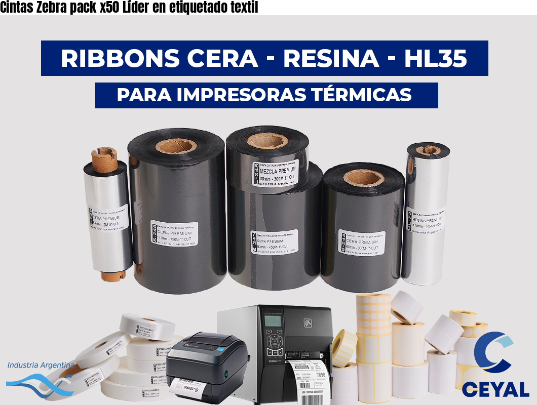 Cintas Zebra pack x50 Líder en etiquetado textil