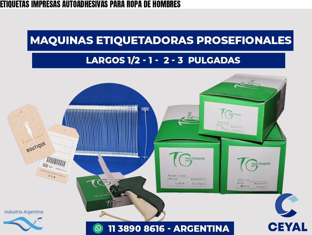 ETIQUETAS IMPRESAS AUTOADHESIVAS PARA ROPA DE HOMBRES
