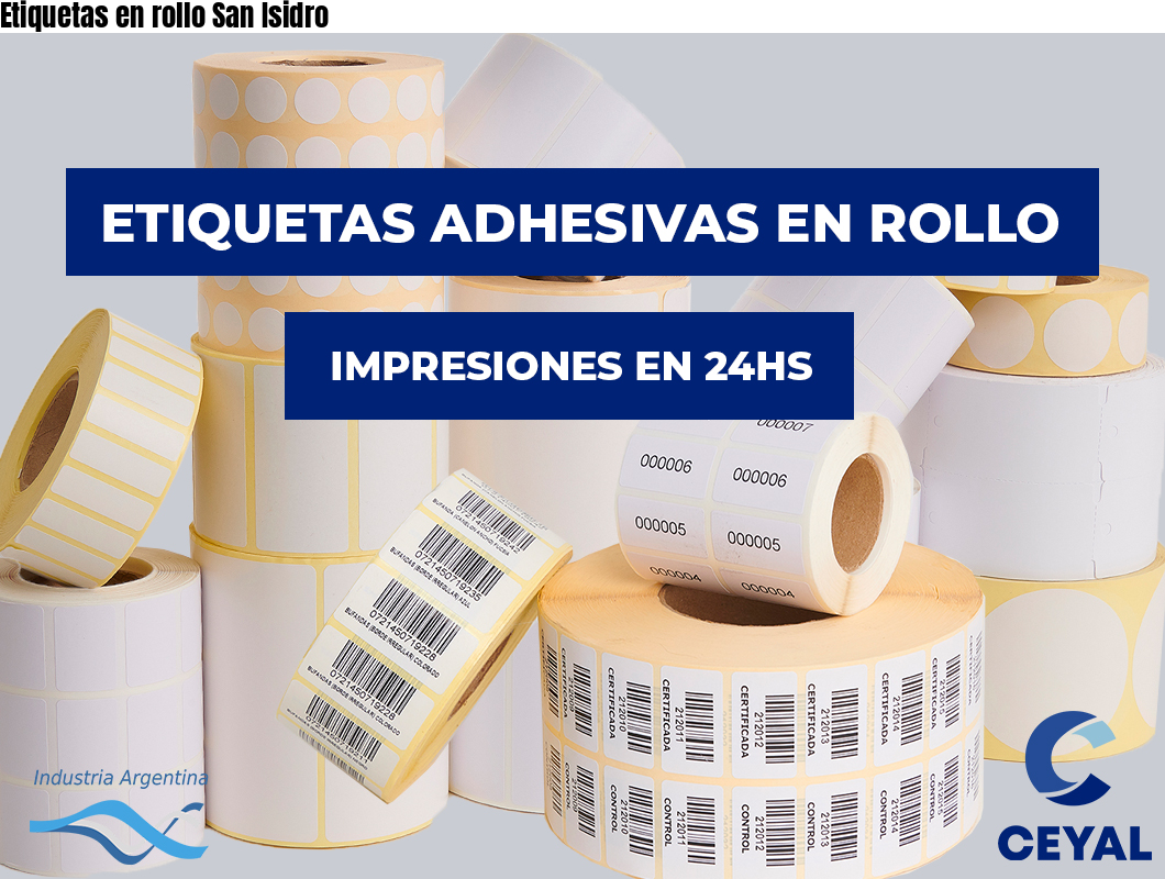 Etiquetas en rollo San Isidro