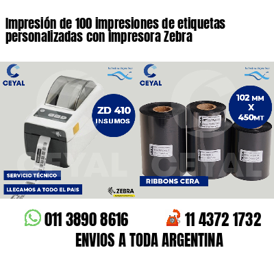 Impresión de 100 impresiones de etiquetas personalizadas con impresora Zebra