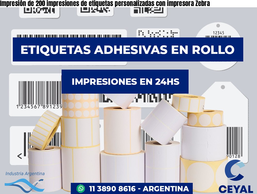 Impresión de 200 impresiones de etiquetas personalizadas con impresora Zebra