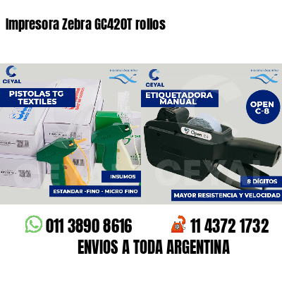 Impresora Zebra GC420T rollos