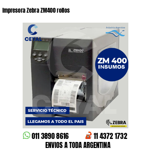 Impresora Zebra ZM400 rollos
