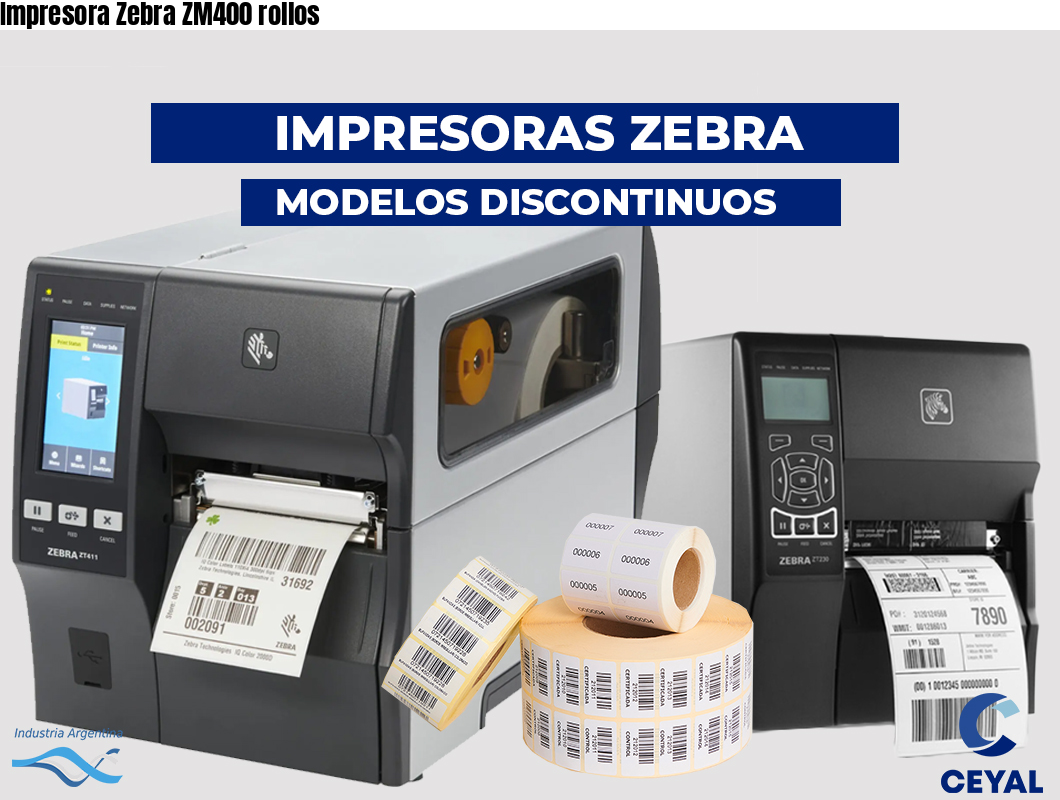 Impresora Zebra ZM400 rollos