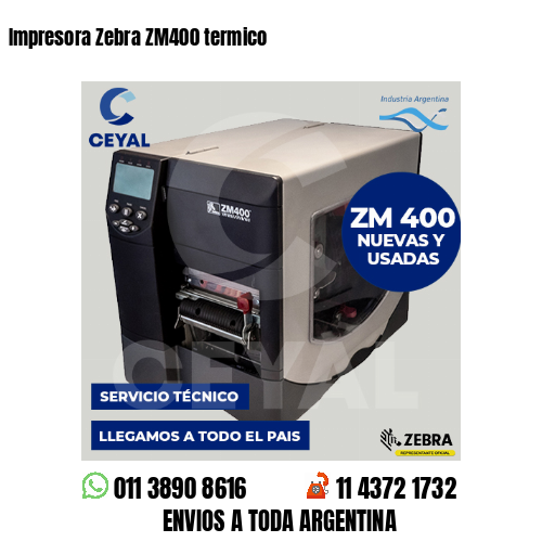 Impresora Zebra ZM400 termico