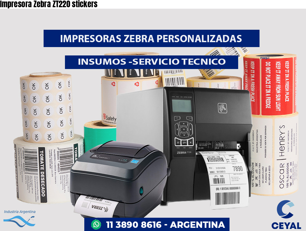 Impresora Zebra ZT220 stickers