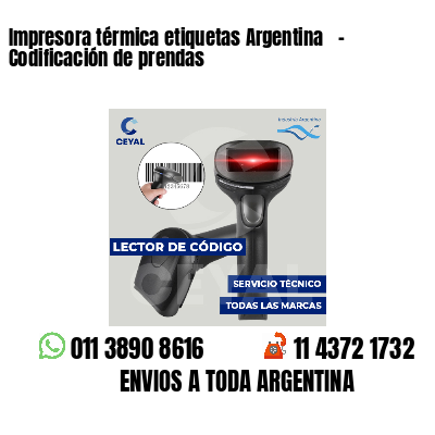 Impresora térmica etiquetas Argentina - Codificación de prendas
