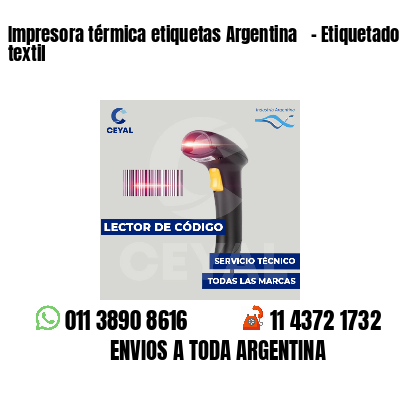 Impresora térmica etiquetas Argentina - Etiquetado textil