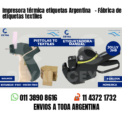 Impresora térmica etiquetas Argentina   - Fábrica de etiquetas textiles